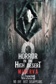 Horror in the High Desert 2: Minerva 2023 Online Subtitrat