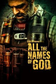 All the Names of God (2023) Online Subtitrat in Romana