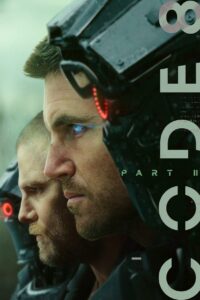 Code 8 Part II (2024) Online Subtitrat in Romana