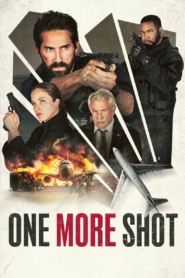 One More Shot (2024) Online Subtitrat in Romana