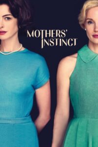 Mothers’ Instinct (2024) Online Subtitrat in Romana