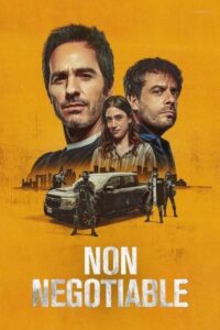 Non Negotiable (2024) Online Subtitrat in Romana