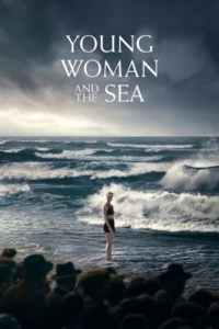 Young Woman and the Sea (2024) Online Subtitrat in Romana