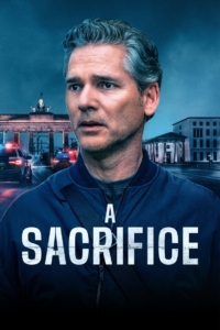 A Sacrifice (2024) Online Subtitrat in Romana