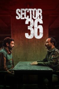 Sector 36 (2024) Online Subtitrat in Romana