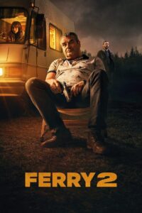 Ferry 2 (2024) Online Subtitrat in Romana