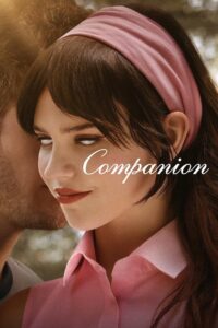 Companion (2025) Online Subtitrat in Romana