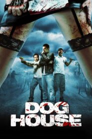 Doghouse (2009) Online Subtitrat in Romana