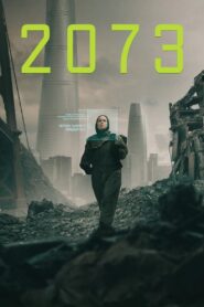 2073 (2024) Online Subtitrat in Romana