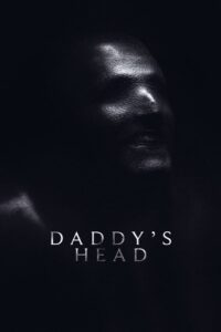 Daddy’s Head (2025) Online Subtitrat in Romana