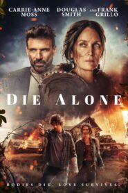 Die Alone (2024) Online Subtitrat in Romana