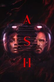 Ash (2025) Online Subtitrat in Romana