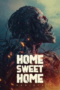Home Sweet Home: Rebirth (2025) Online Subtitrat in Romana