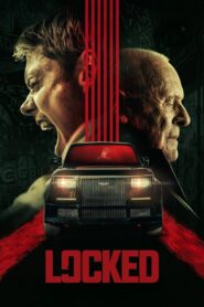 Locked (2025) Online Subtitrat in Romana