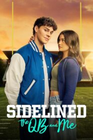 Sidelined: The QB and Me (2025) Online Subtitrat in Romana