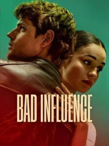 Bad Influence (2025) Online Subtitrat in Romana