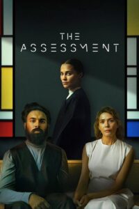 The Assessment (2024) Online Subtitrat in Romana