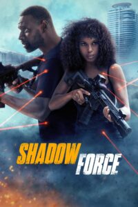 Shadow Force (2025) Online Subtitrat in Romana