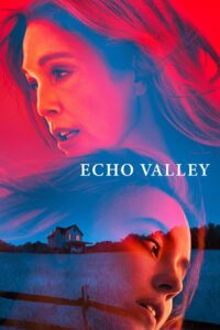 Echo Valley (2025) Online Subtitrat in Romana