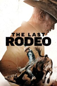 The Last Rodeo (2025) Online Subtitrat in Romana